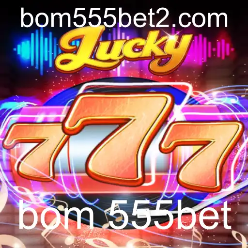 Descubra o Mundo de Lucky777: Um Jogo de Azar e Estratégia no Universo de 555bet