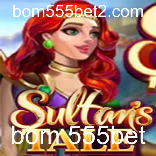 Descubra o Mundo Envolvente de Sultanstale e Como o Bom 555bet Transforma a Experiência de Jogo